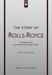 Story Of Rolls Royce By Kalinauckas, Alex