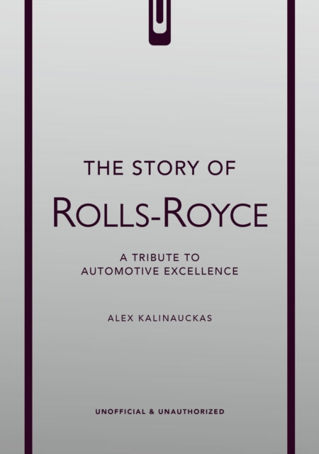 Story Of Rolls Royce By Kalinauckas, Alex