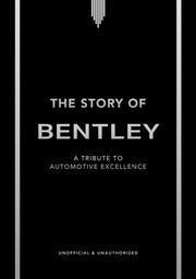 Story Of Bentley By Codling, Stuart