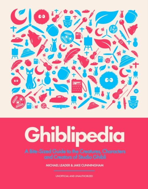 Ghiblipedia By Leader, Michael