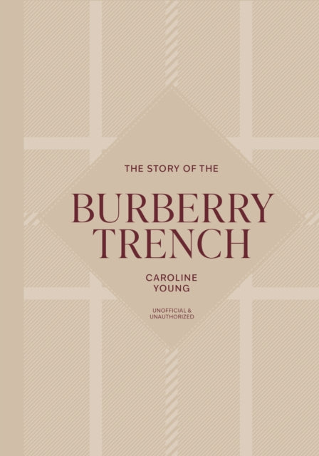 Story Of The Burberry Trench By Young, Caroline