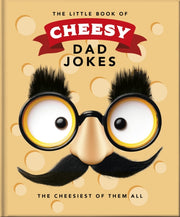 Little Book Of Cheesy Dad Jokes By Oh
