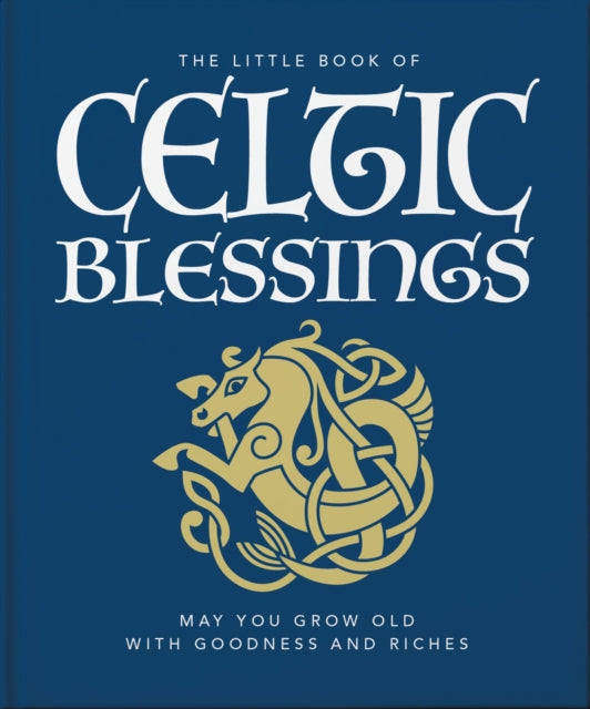 Little Book Of Celtic Blessings By Oh