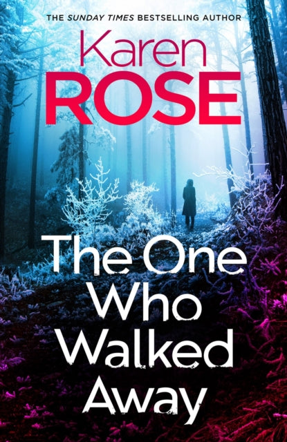 One Who Walked Away By Rose, Karen