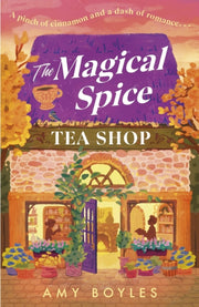 Magical Spice Tea Shop By Boyles, Amy
