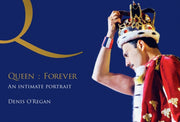 Queen Forever By O'regan, Denis
