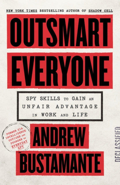 Outsmart Everyone By Bustamante, Andrew