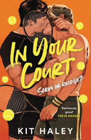In Your Court By Haley, Kit