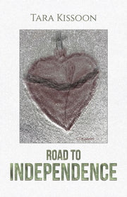 Road To Independence By Kissoon, Tara