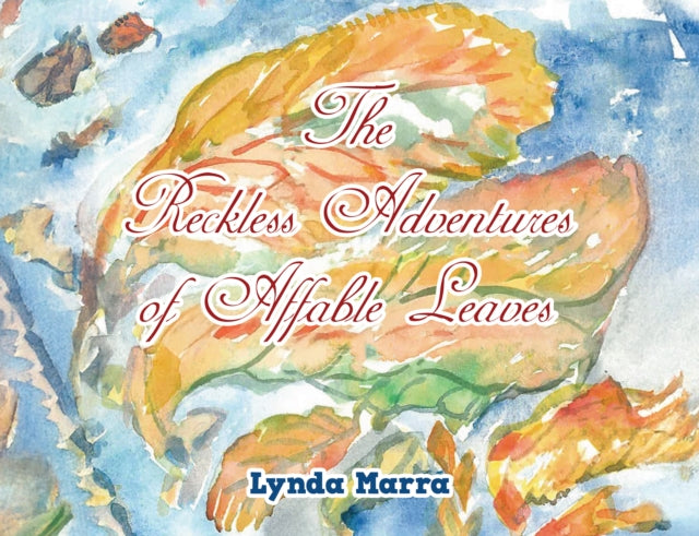 Reckless Adventures Of Affable Leaves