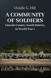 Community Of Soldiers By Hill, Ordelle G.