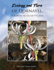 Ecology & Flora Of Qornayel Lebanon Al S By Asem, Samira Omar