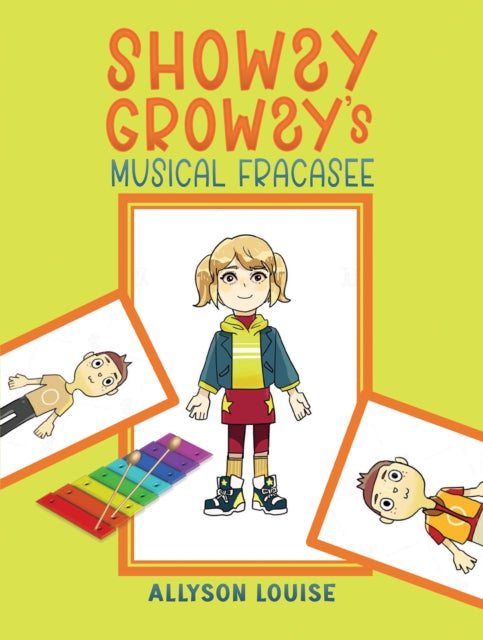 Showsy Growsys Musical Fracasee By Louise, Allyson
