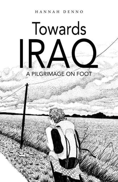 Towards Iraq By Denno, Hannah