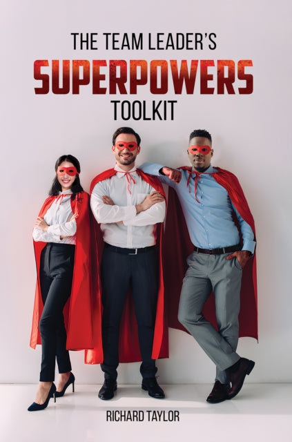 Team Leaders Superpowers Toolkit
