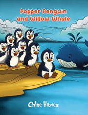 Popper Penguin & Willow Whale