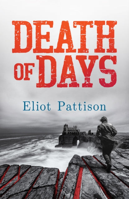Death Of Days By Pattison, Eliot