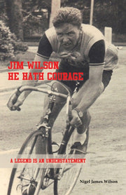 Jim Wilson He Hath Courage