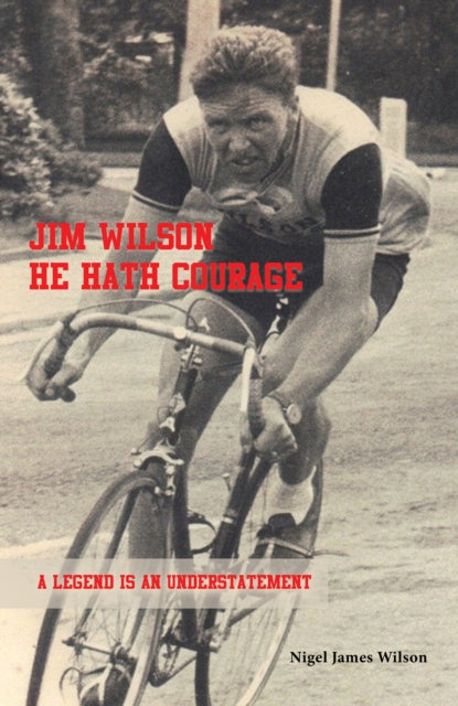 Jim Wilson He Hath Courage