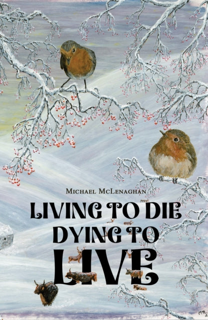 Living To Die Dying To Live