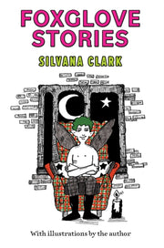 Foxglove Stories By Clark, Silvana