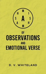 Mishmash Of Observations & Emotional Ver By Whiteland, D. V.