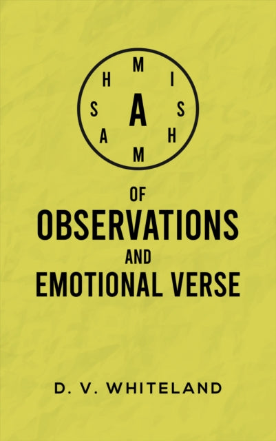 Mishmash Of Observations & Emotional Ver