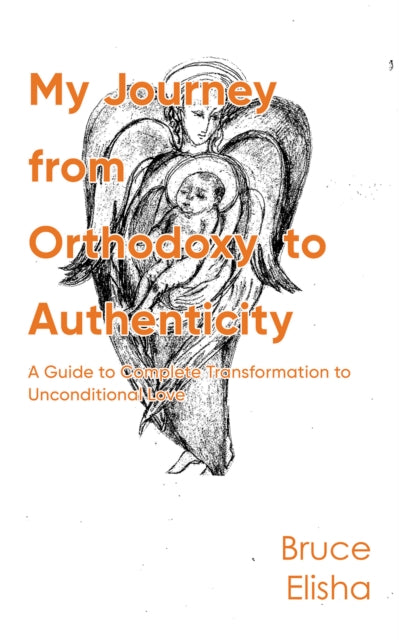 My Journey From Orthodoxy To Authenticit