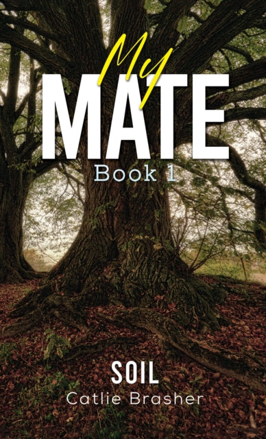 My Mate Book 1 By Brasher, Catlie