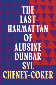 Last Harmattan Of Alusine Dunbar T By Cheney Coker Syl
