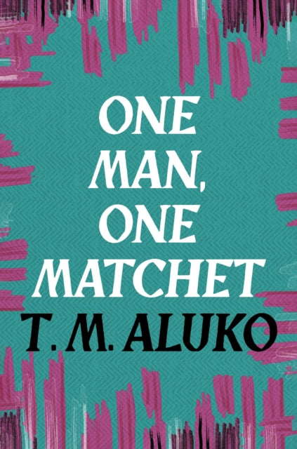 One Man One Matchet