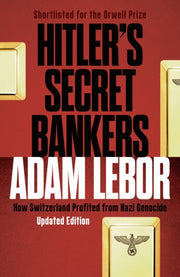 Hitlers Secret Bankers By Lebor Adam