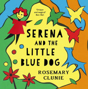Serena & The Little Blue Dog