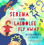 Serena & Laloolee Fly Away