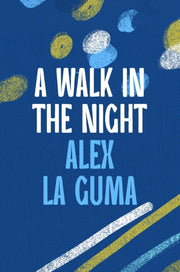 Walk In The Night