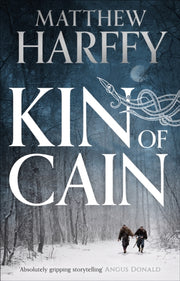 Kin Of Cain By Harffy Matthew