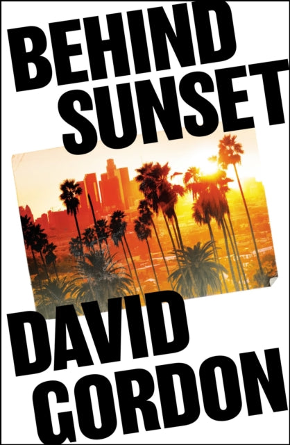 Behind Sunset By Gordon, David