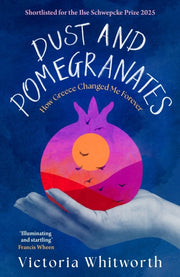 Dust & Pomegranates