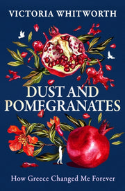 Dust & Pomegranates