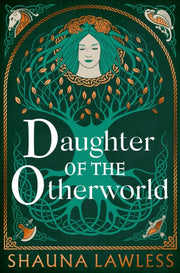 Daughter Of The Otherworld By Lawless, Shauna