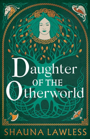 Daughter Of The Otherworld By Lawless, Shauna