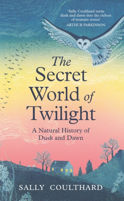 Secret World Of Twilight By Coulthard, Sally