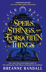 Spells Strings & Forgotten Things