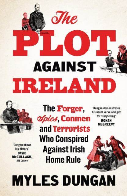 Plot Against Ireland By Dungan, Myles