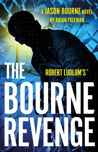 Robert Ludlums The Bourne Revenge By Freeman, Brian