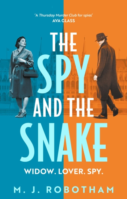 Spy And The Snake By Robotham, M.j.