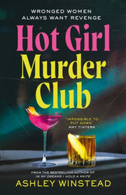 Hot Girl Murder Club By Winstead, Ashley