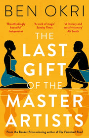 Last Gift Of The Master Artists By Okri, Ben