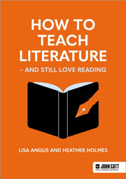 How To Teach Literature - And Still Lov By Heather Holmes Lisa