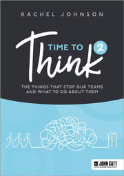 Time To Think 2